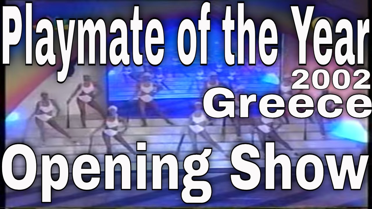 Greek Playmate of the Year 2002 Opening Show Dance Choreography