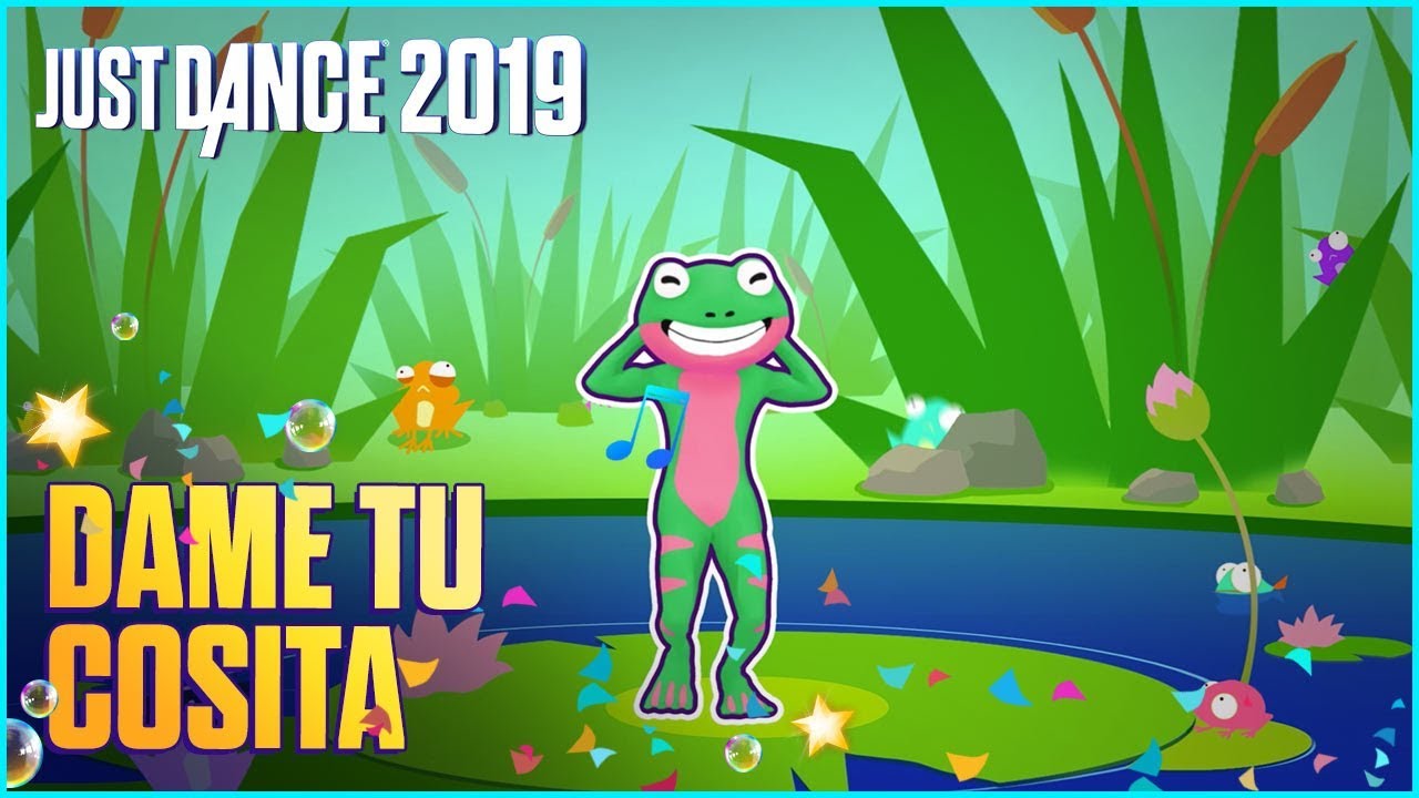 Dame tu cosita just dance