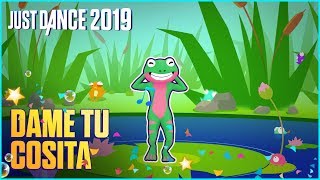 just dance 2019 dame tu cosita by el chombo ft cutty ranks official track gameplay us