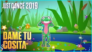 Just Dance 2019: Dame Tu Cosita by El Chombo Ft. Cutty Ranks | Official Track Gameplay [US]