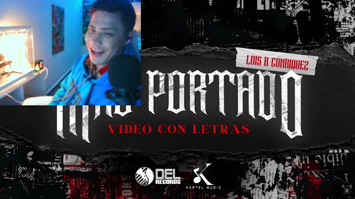 Reaccionamos a Mal Portado (Video Con Letras) - El Makabelico y Luis R Conriquez - DEL Records 2024