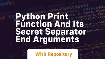 Python print function and its secret separator end arguments