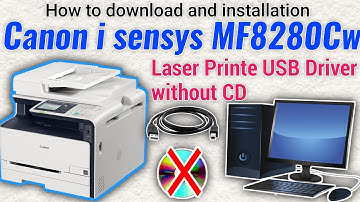 How to Download and install Canon i sensys MF8280Cw Printer USB Driver On windows laptop and pc.