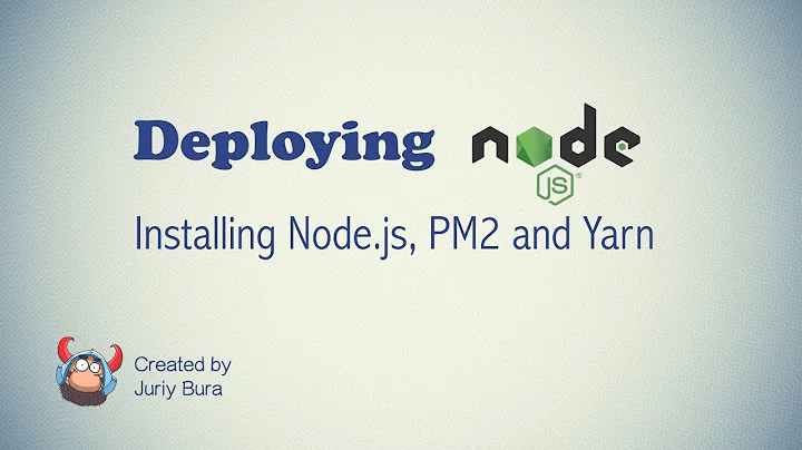 Installing Node.js, PM2 and Yarn on CentOS