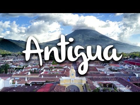 Antigua Guatemala, what to do and how to get there