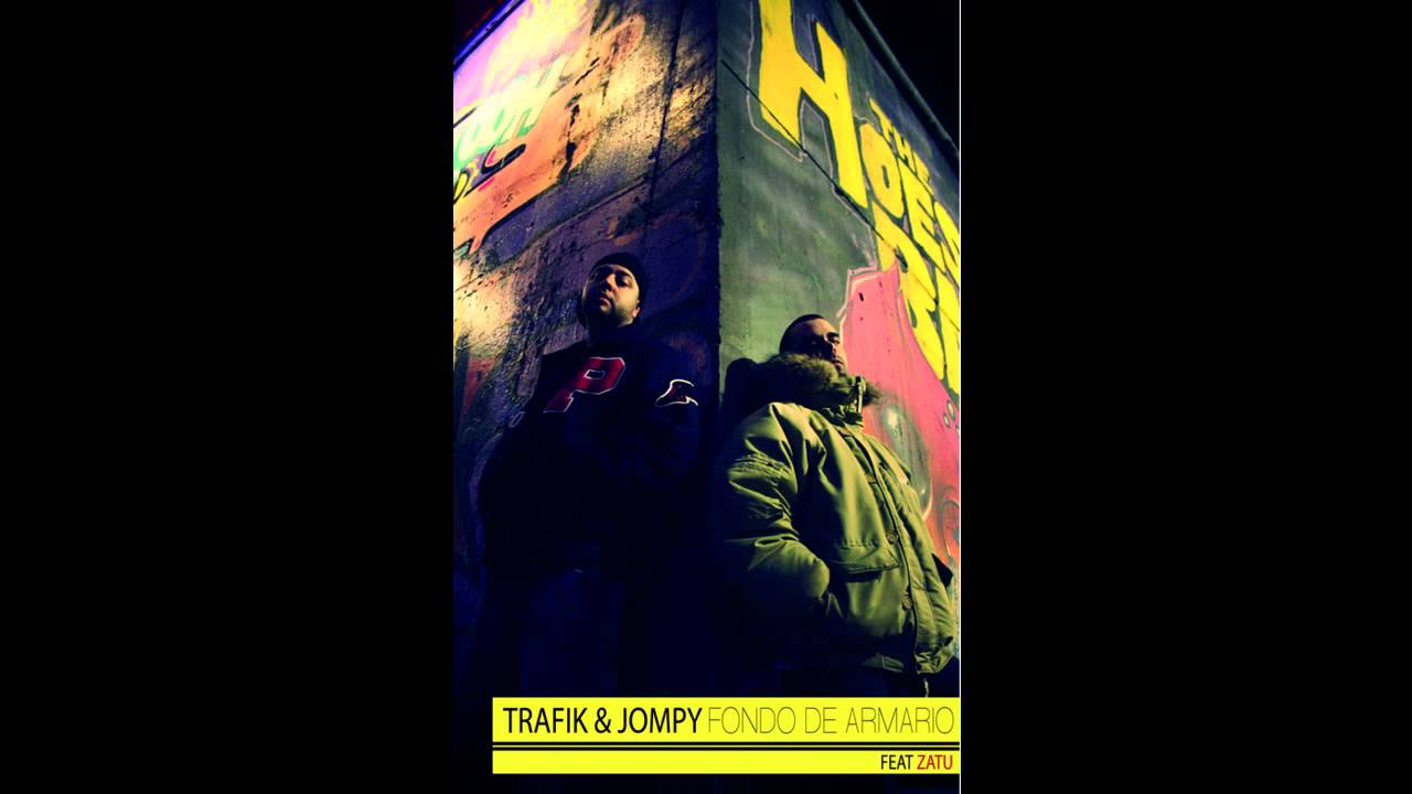 Trafik & Jompy - Fondo de armario (con Zatu) (prod. Baghira)