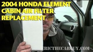 2004 Honda Element Cabin Air Filter Replacement -EricTheCarGuy