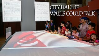 Immersive Multimedia Experience at National Gallery - City Hall: If Walls Could Talk (Bicentennial)