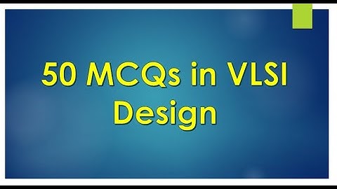 MCQs in VLSI Design