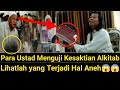 Para Ustadz Menguji Alkitab Di dalam Masjid  Lihatlah yang terjadi Hal Aneh