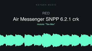 RED - Air Messenger SNPP 6.2.1 crk (Keygen Music) screenshot 4