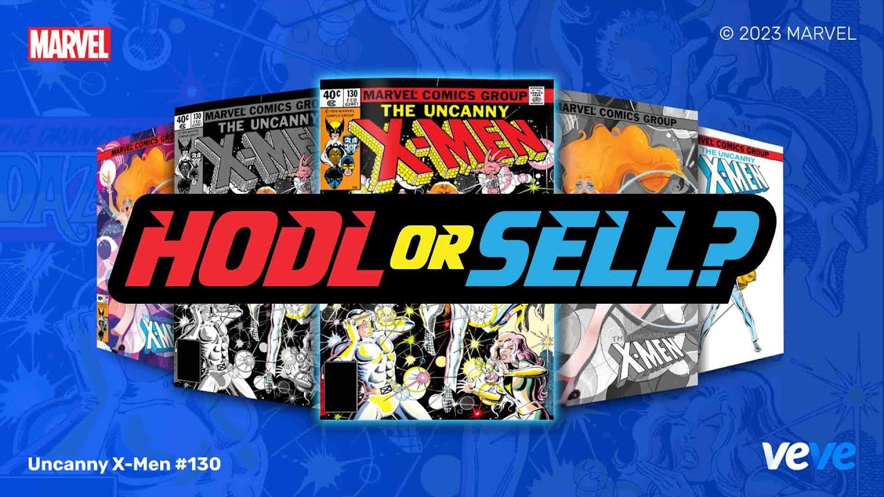 HODL or Sell? - Uncanny X-Men 