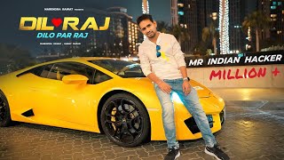 Mr indian hacker :- Song Dilraj Dilo Par Raj Song | @MRINDIANHACKER | Naam dilraj Rawat chords