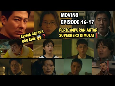 SEMUA GEGARA DOO SHIK, PERT3MPURAN DIMULAI 😱❗ MOVING EPISODE 16-17