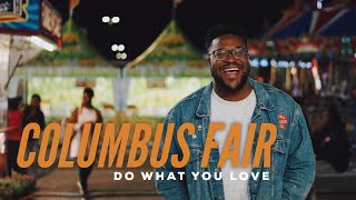 Do what you love Columbus GA fair