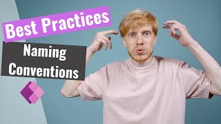Naming Conventions - MS Power Apps Best Practices