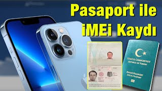 imei kayıt - Pasaport kaydı ; Yurtdışı Telefonların iMEi kaydını kendiniz ücretsiz yapın.