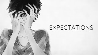 Nightcore - Expectations // Lyrics