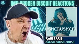 RAIN PARIS - Crush Crush Crush ( PARAMORE Cover ) [ Music Reaction ]