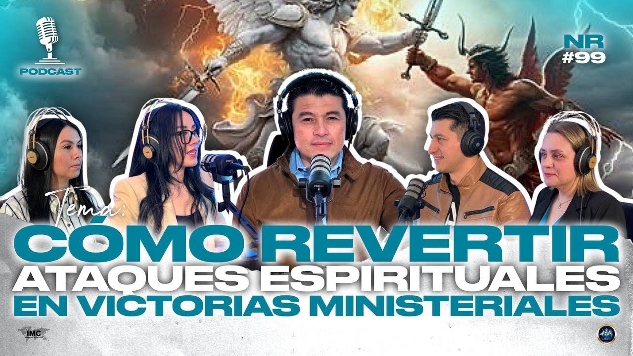 Como Revertir Ataques Espirituales en Victorias Ministeriales #99
