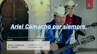 El karma los plebes del rancho de Ariel Camacho (Letra).