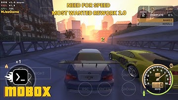 Mobox - Gameplay Need For Speed Most Wanted Rework 2.0 - Emulator Windows Android