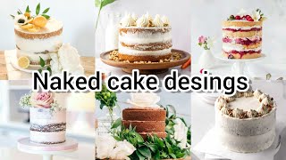 Naked Cake Ideas || Cake Desings @LovelySweetCakes