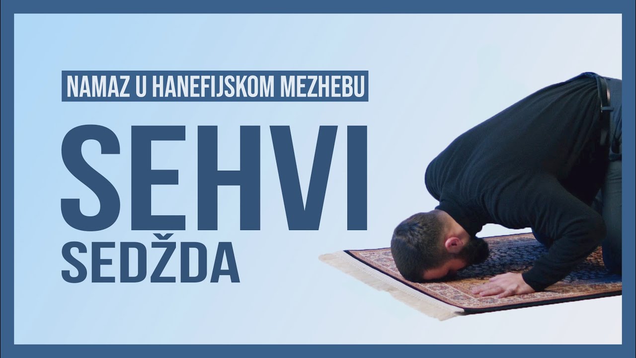 Kako učiniti Sehvi sedždu? │Korak po korak