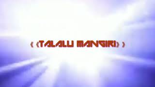 Download Lagu DJ VIRAL 《TALALU MANGIRI》.(🔥EGA REMIXER🔥.FT.HAIKAL NANI🔥)..terbaru.202z MP3