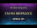 CAUNA MUPALECE  speed up version