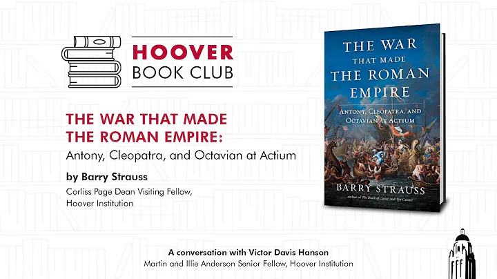 Hoover Book Club: Barry Strauss On The War That Ma...