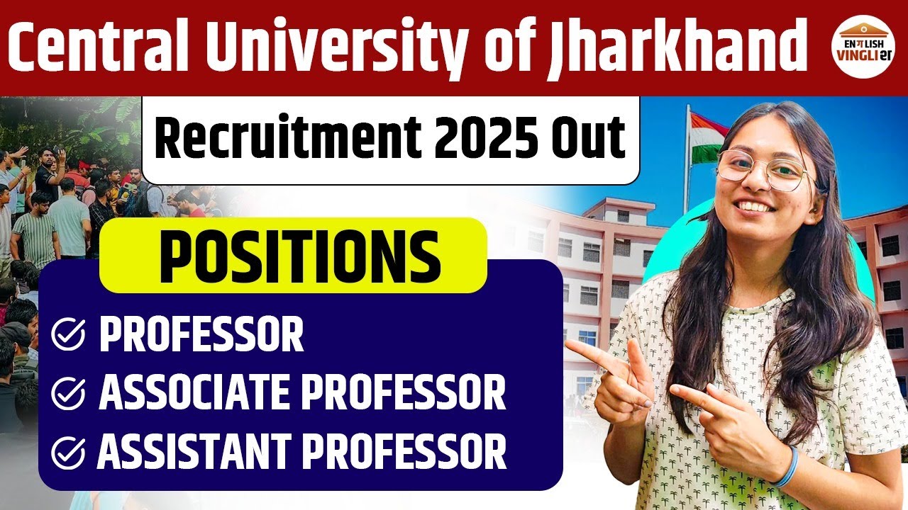 Central University Of Jharkhand Recruitment 2025 Out | CUJ New Vacancy ...