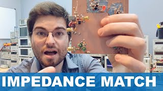 Impedance Matching Basics