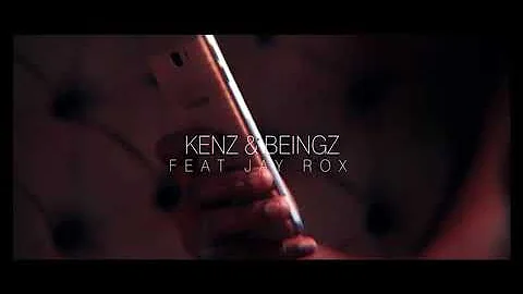 Location  Kenz&Beingz Feat Jay Rox
