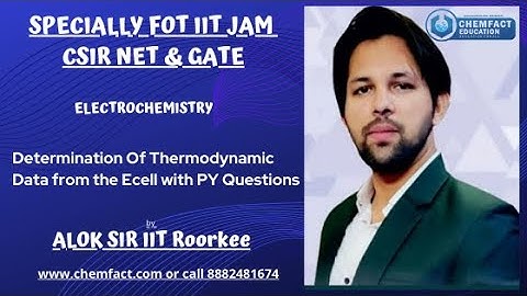 Lecture 4 | part 2 | Determination of thermodynamic data from Ecell | IIT JAM | CSIR NET | GATE
