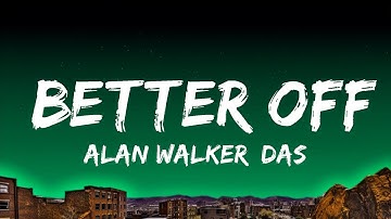 1 Hour |  Alan Walker, Dash Berlin & Vikkstar - Better Off (Alone, Pt. III)  | Lyrics Universe