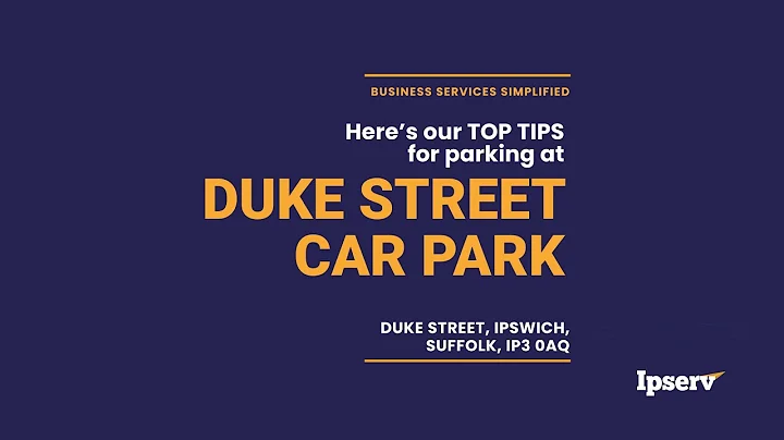 Top Tips for parking at Duke Street Car Park in Ipswich.