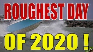 ROUGHEST DAY of 2020 at JUPITER INLET | Boats at Jupiter Inlet