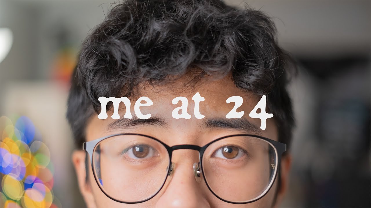 Me at 24 - YouTube