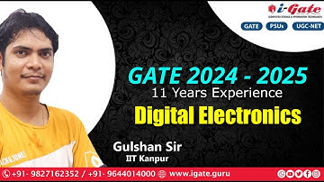 GATE CSE 2024 | Digital Electronics | Lecture 01 | FREE LECTURE | Gulshan Sir | igate bhilai