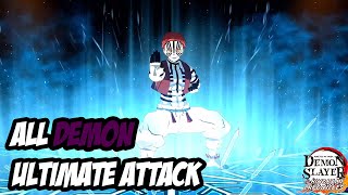 Demons Ultimate Attack Compilation - Demon Slayer The Hinokami Chronicles
