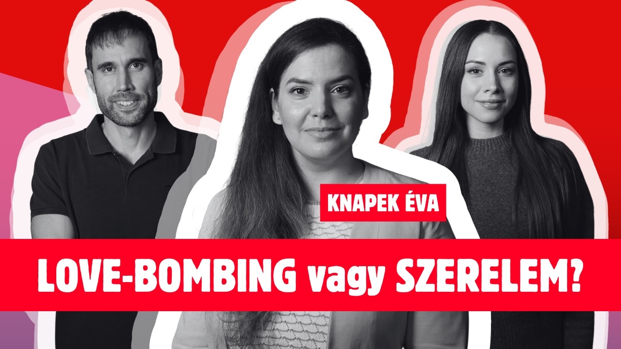 Mi a különbség love-bombing és szerelem között?