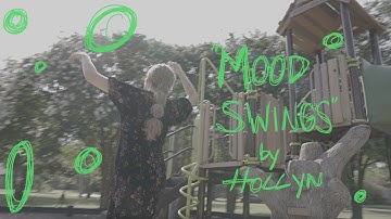 Hollyn | Mood Swings (Official Audio Video)