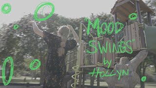 Video voorbeeld van "Hollyn | Mood Swings (Official Audio Video)"