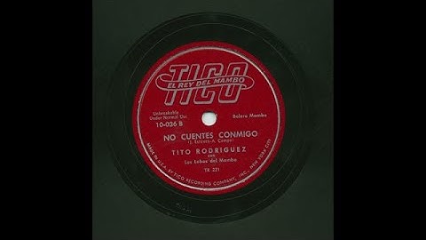 Tito Rodriguez - No Cuentes Conmigo - Tico 10-036B