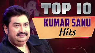 Kumar Sanu Top 15 Hits Song Kumar Sanu 90s Songs, Alka Yagnik