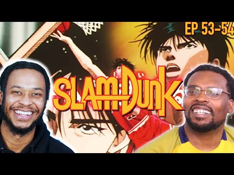 RUKAWA IS THE BEST! Slam Dunk Ep 53-54 Reaction