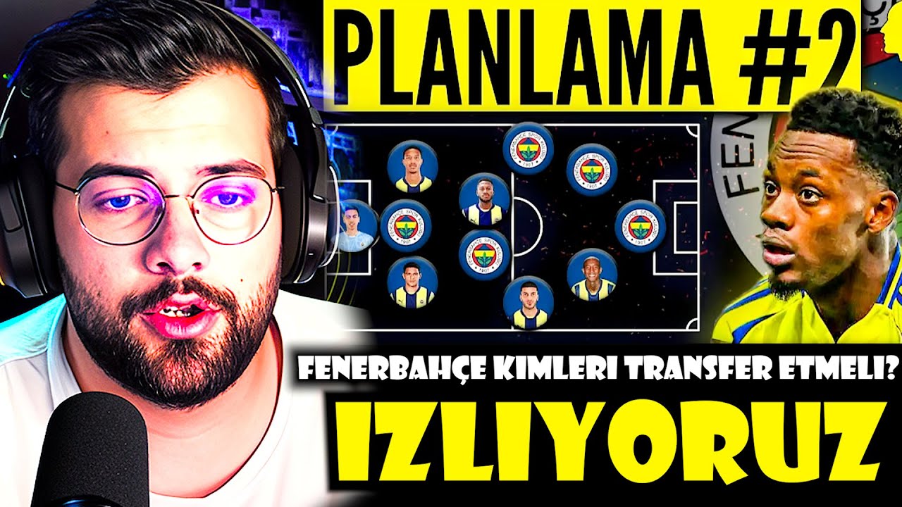 Jrokez - Fenerbahçe KİMLERİ Transfer Etmeli? İZLİYORUZ! | Biz De Artık Bişey Yapalım..!