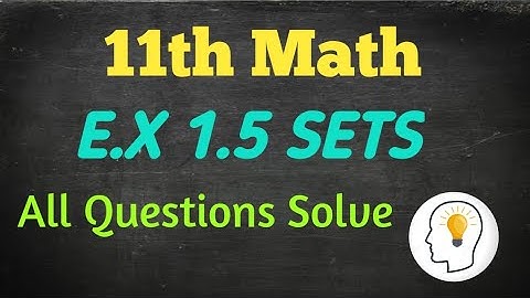 chapter 1 class 11th maths ex 1.5 || 11th math|| NCERT MATH || Study take Point|| #sets