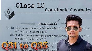 Ex 6B Q31 to Q35 Coordinate Geometry Class 10 RS Aggarwal | CBSE | New syllabus | Rajmith study